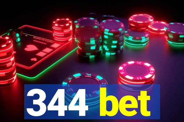 344 bet
